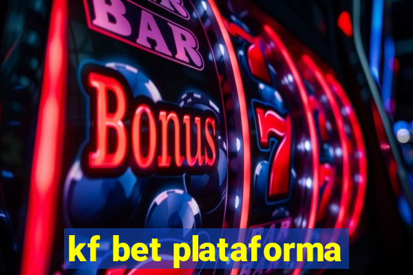 kf bet plataforma