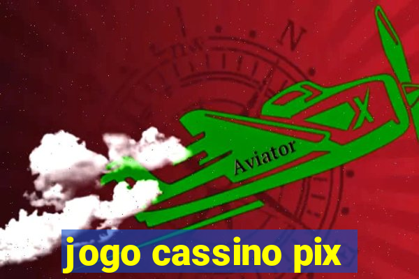 jogo cassino pix