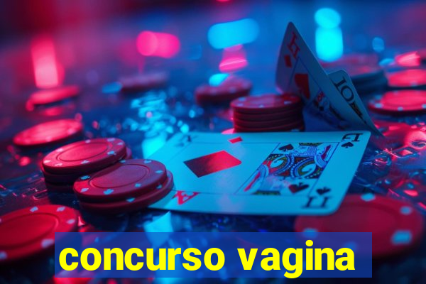 concurso vagina