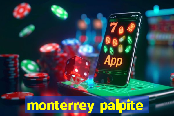 monterrey palpite