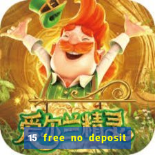 15 free no deposit casino to win real money