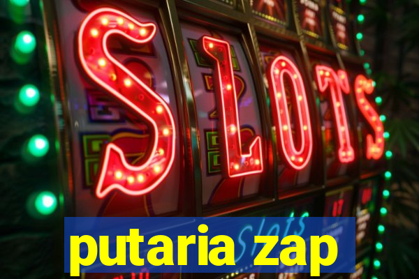 putaria zap