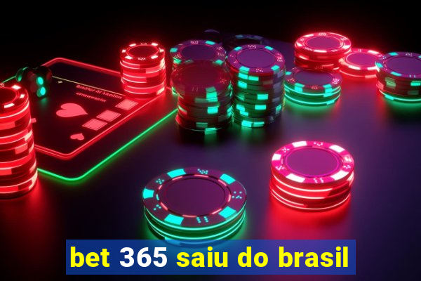 bet 365 saiu do brasil