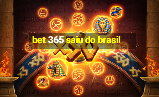 bet 365 saiu do brasil