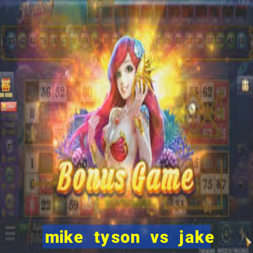 mike tyson vs jake paul onde assistir