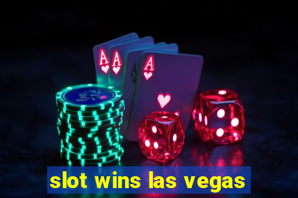 slot wins las vegas