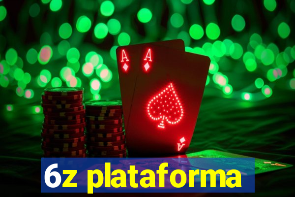 6z plataforma