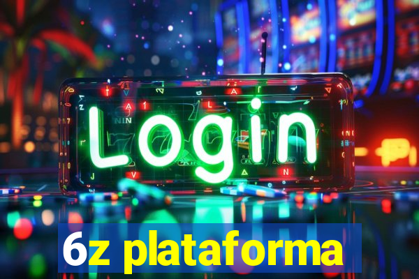 6z plataforma