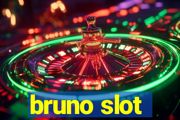 bruno slot