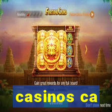 casinos ca