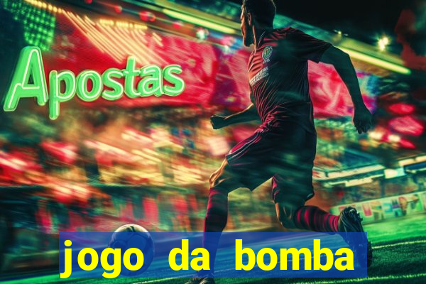 jogo da bomba ganhar dinheiro