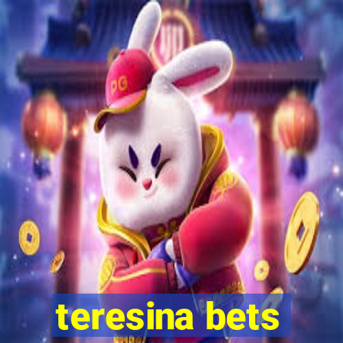 teresina bets