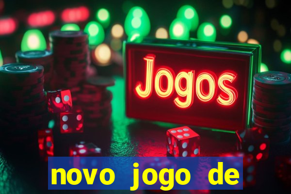 novo jogo de ganhar dinheiro