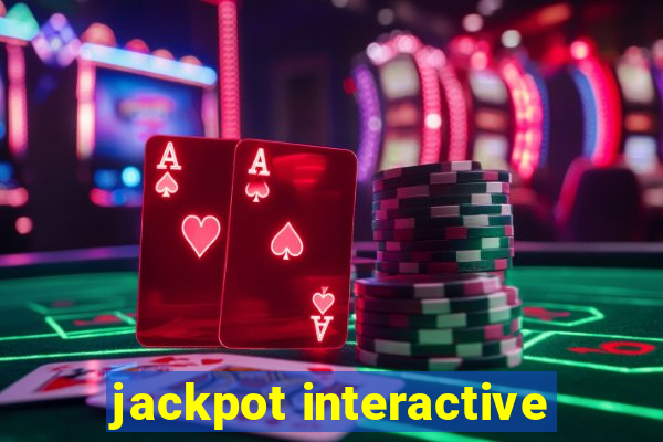 jackpot interactive