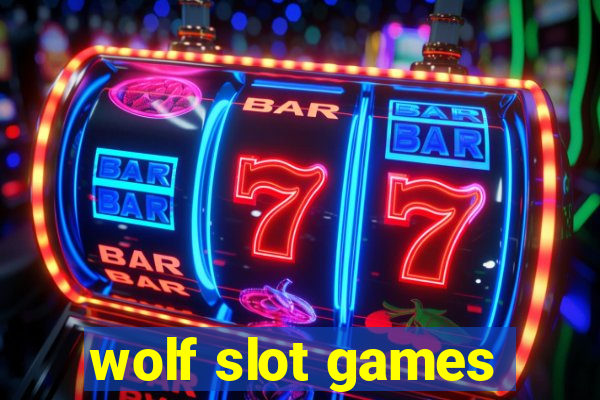 wolf slot games