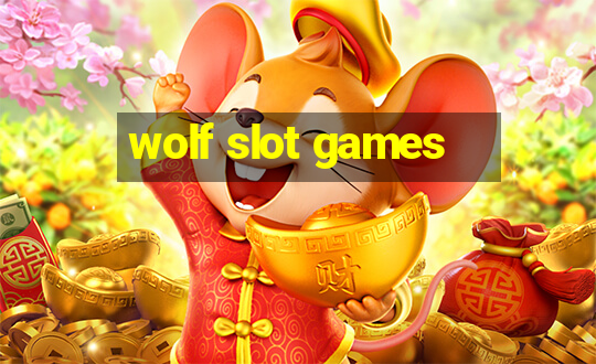 wolf slot games