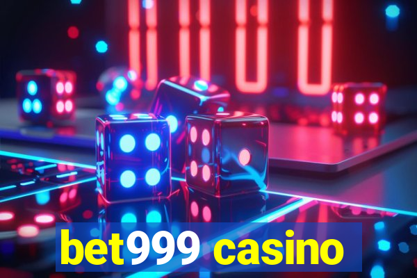 bet999 casino