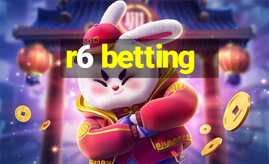 r6 betting