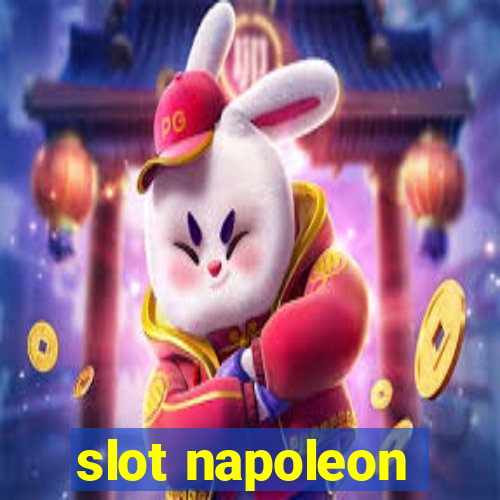 slot napoleon