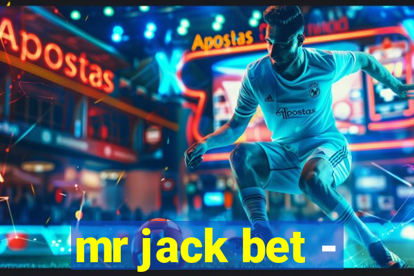 mr jack bet -