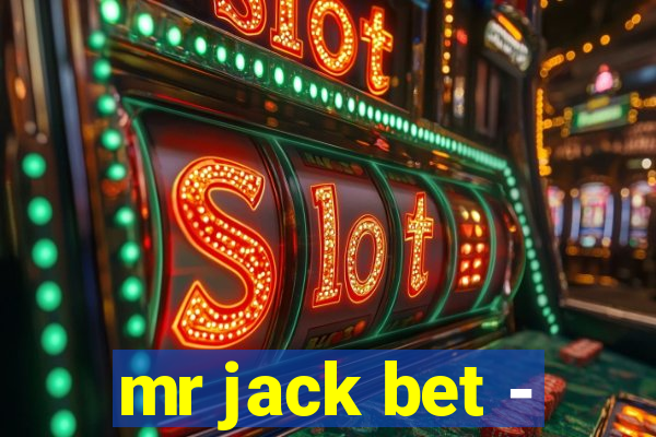 mr jack bet -