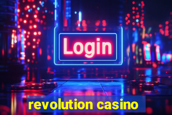 revolution casino