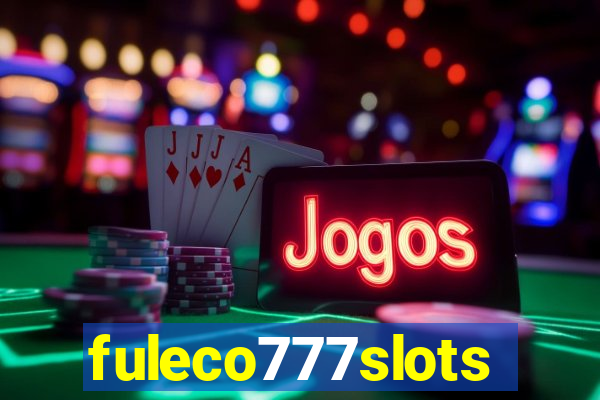 fuleco777slots