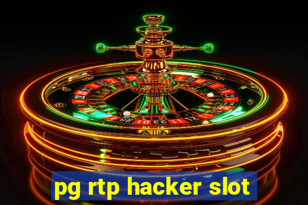 pg rtp hacker slot