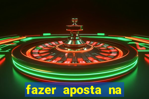 fazer aposta na mega sena