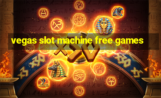 vegas slot machine free games