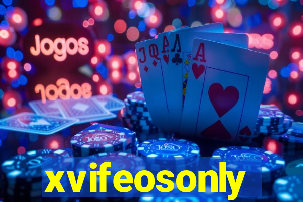 xvifeosonly