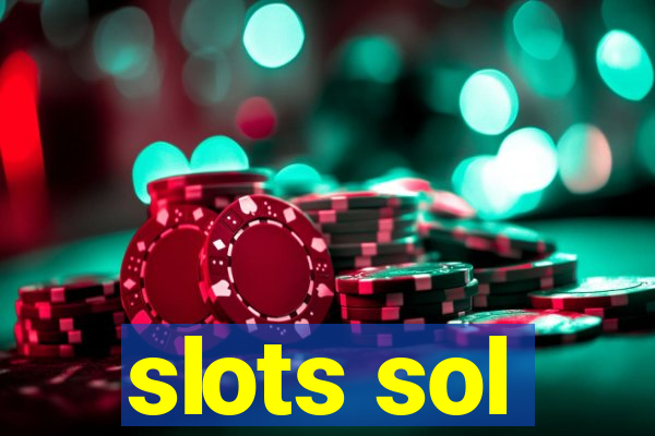 slots sol