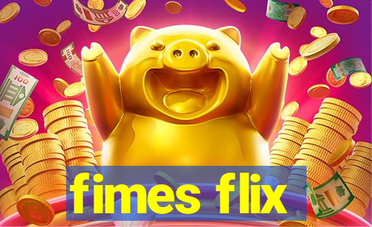 fimes flix