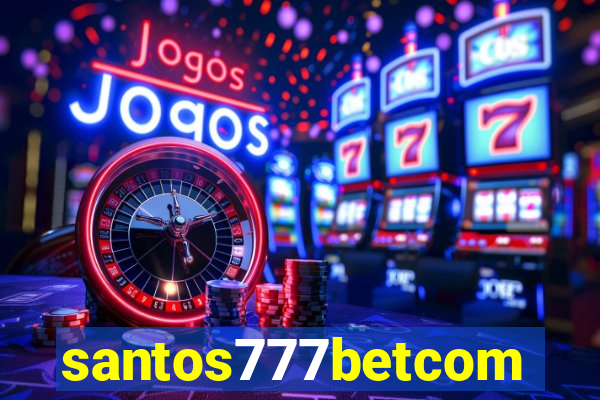 santos777betcom