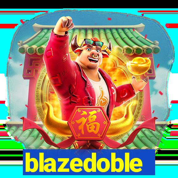 blazedoble