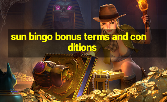 sun bingo bonus terms and conditions