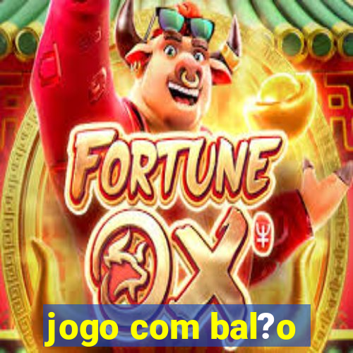 jogo com bal?o