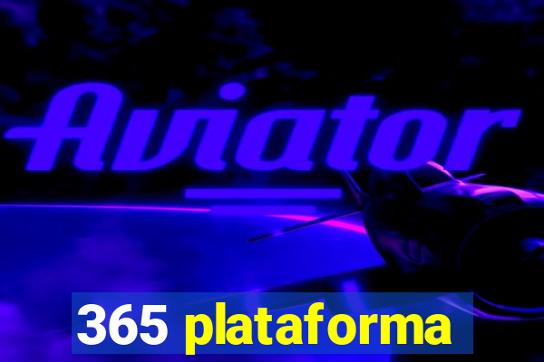 365 plataforma