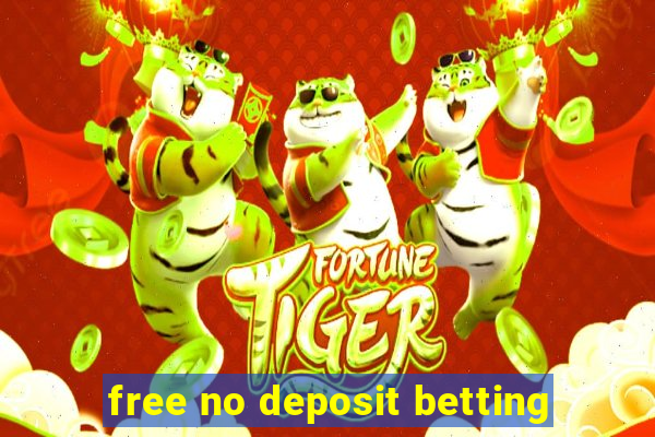 free no deposit betting