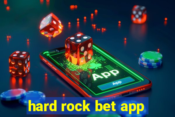 hard rock bet app