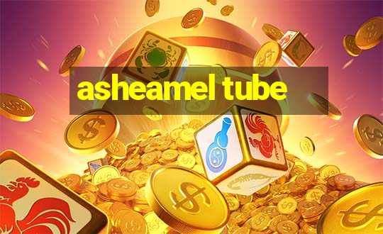 asheamel tube