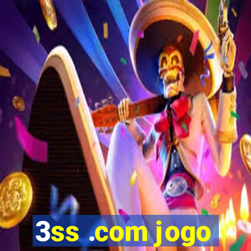 3ss .com jogo