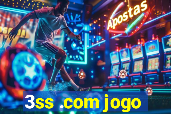 3ss .com jogo