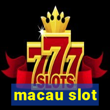 macau slot