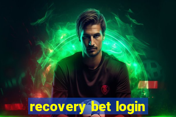 recovery bet login