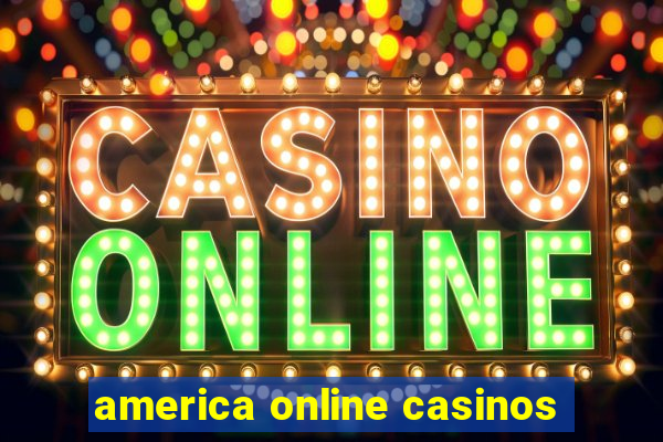 america online casinos