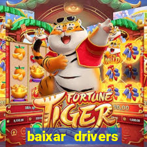 baixar drivers windows 7