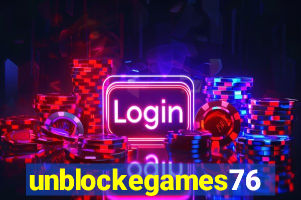 unblockegames76