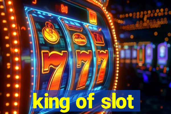 king of slot