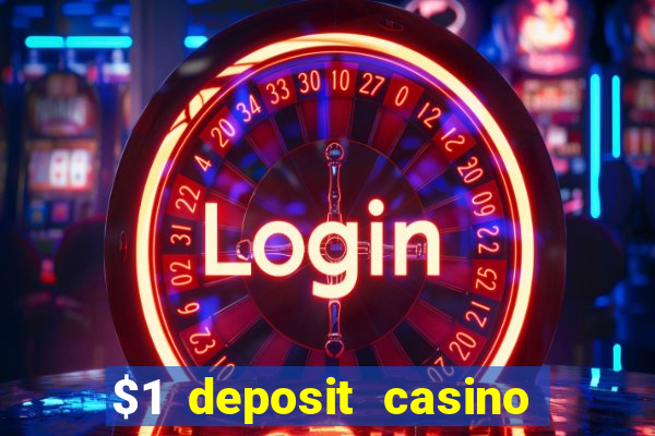 $1 deposit casino in canada